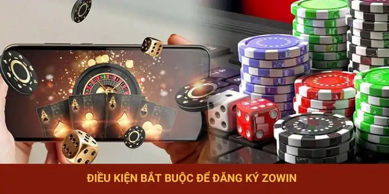 Đăng Ký Zowin - Nhanh Chóng, Đơn Giản Chỉ Trong 1 Phút 13 Đăng Ký Zowin – Nhanh Chóng, Đơn Giản Chỉ Trong 1 Phút